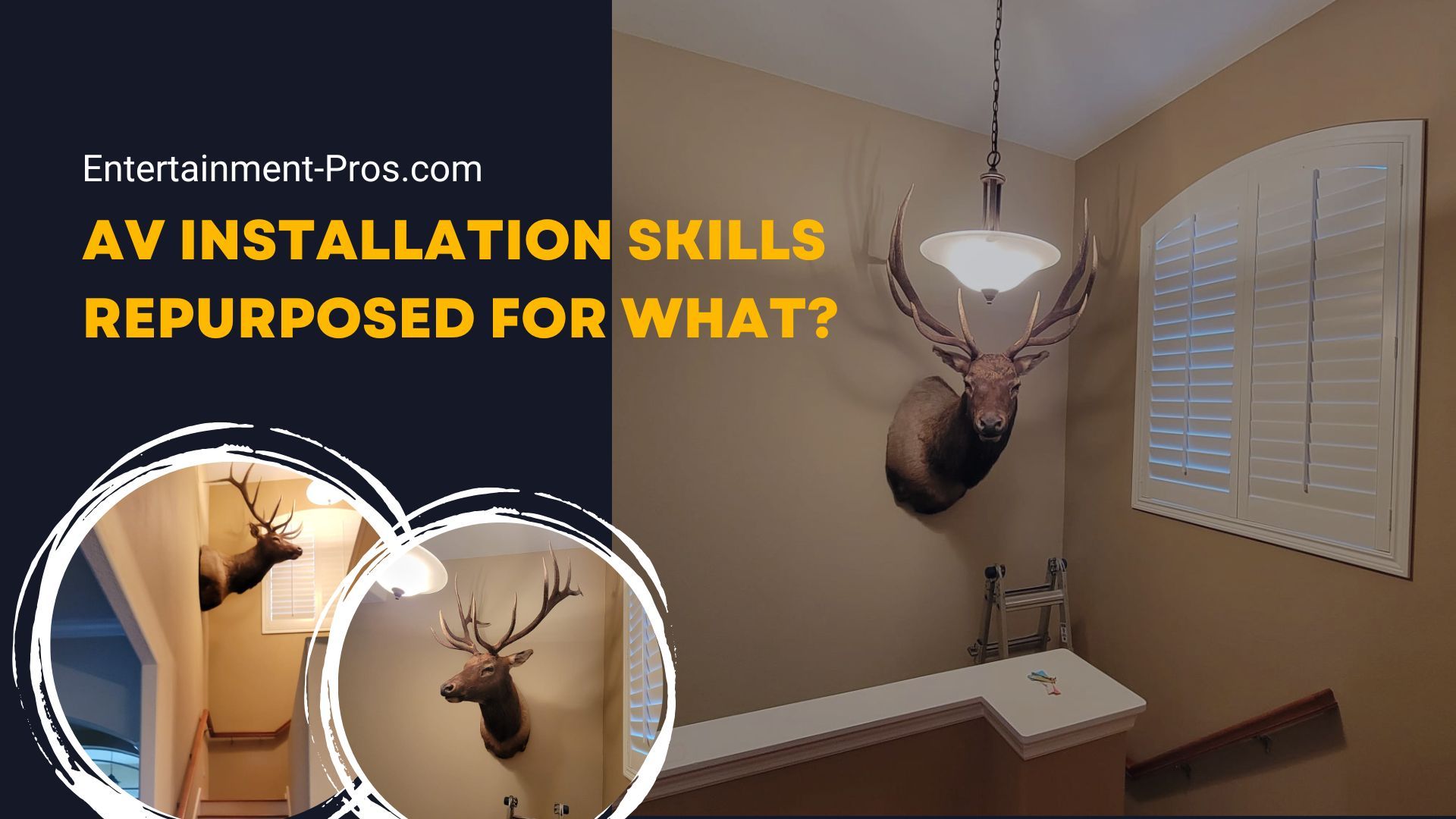 AV Installation Skills Repurposed