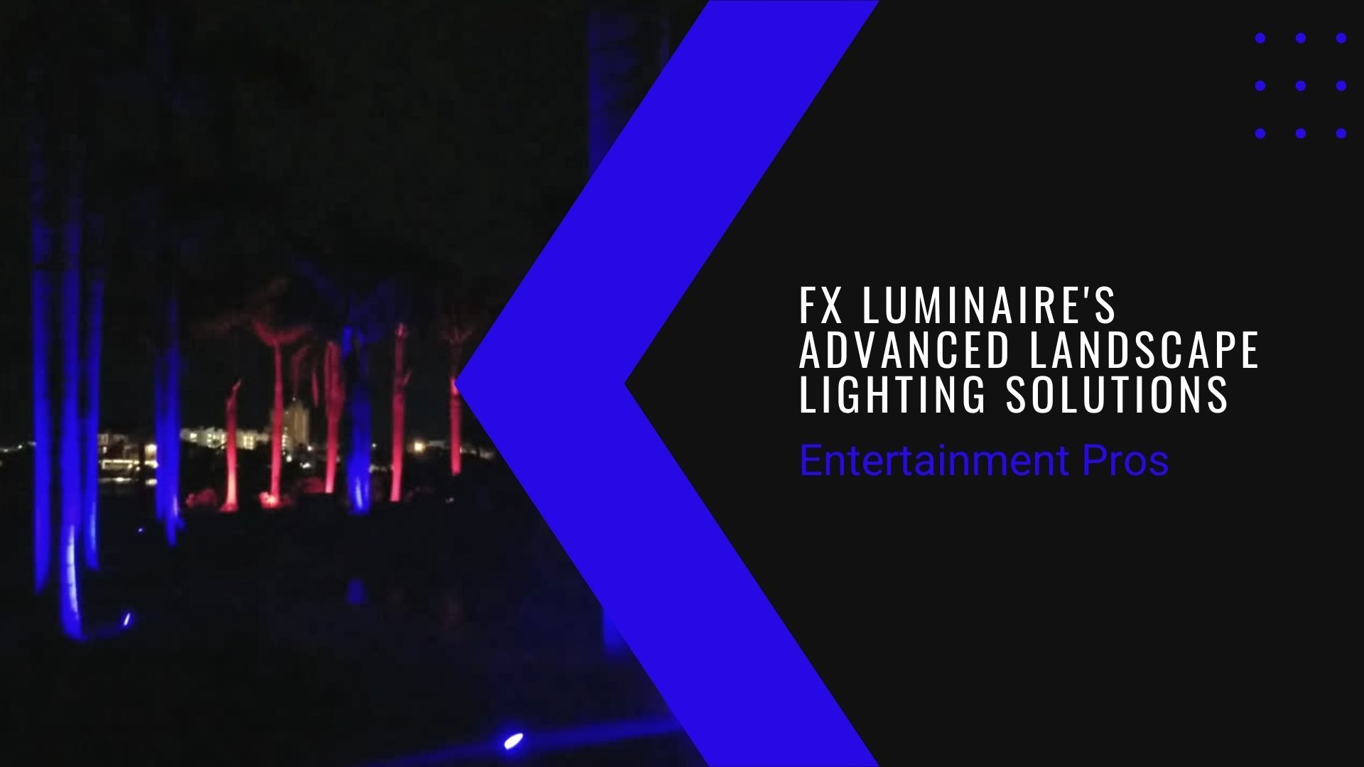 FX Luminaire's Advanced Landscape Lighting Solutions