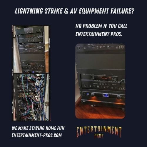 Lightning Strike & AV Equipment Failure? No Problem If You Call Entertainment Pros.