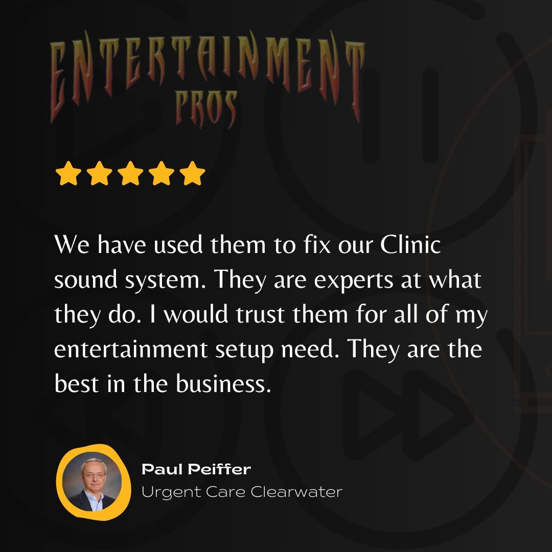 Thank You Paul For Trusting Entertainment Pros With Your Commercial AV Systems
